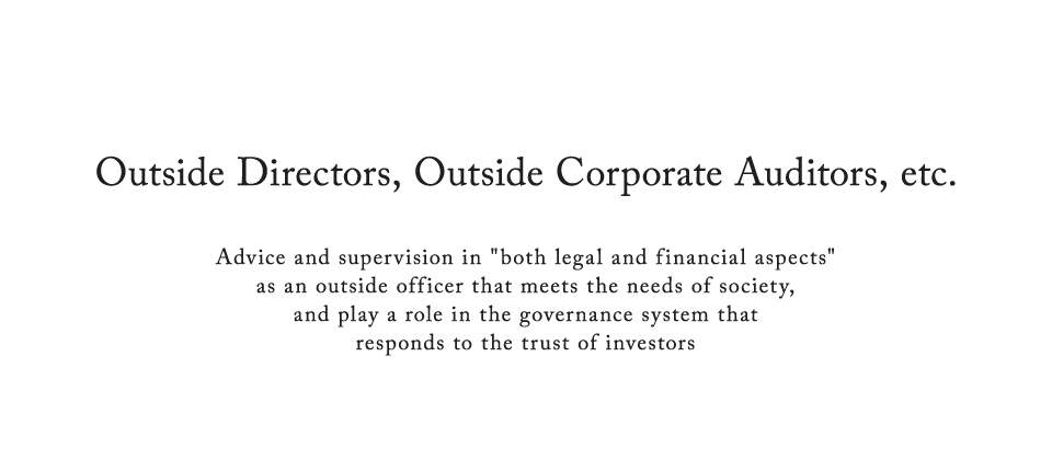 Outside Directors, Outside Corporate Auditors, etc.